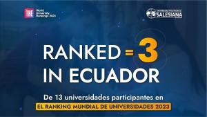 UPS ranks among the best universities in Ecuador according to the World University Rankings 2023 